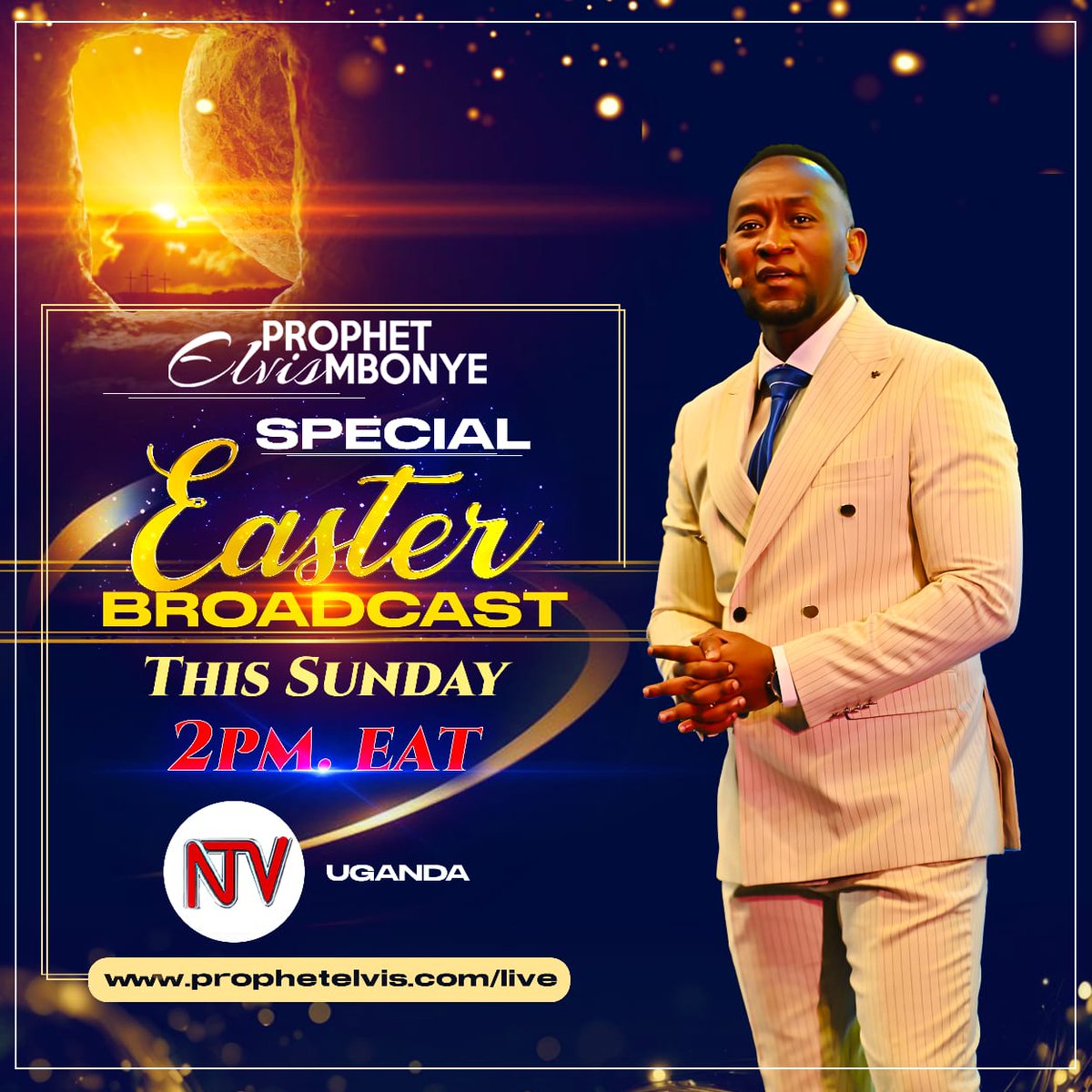 Special Easter broadcast! Prophet Elvis Mbonye on NTV Uganda 2:00 pm East African Time (EAT)!! Livestream at prophetelvis.com/live #ProphetElvisMbonye