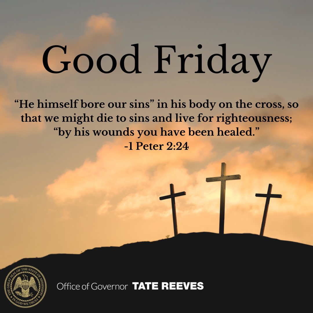 tatereeves's tweet photo. Wishing y’all a blessed Good Friday!

May we all remember the sacrifice Christ made for us as we celebrate the Easter holiday. https://t.co/GYcssFA8bK
