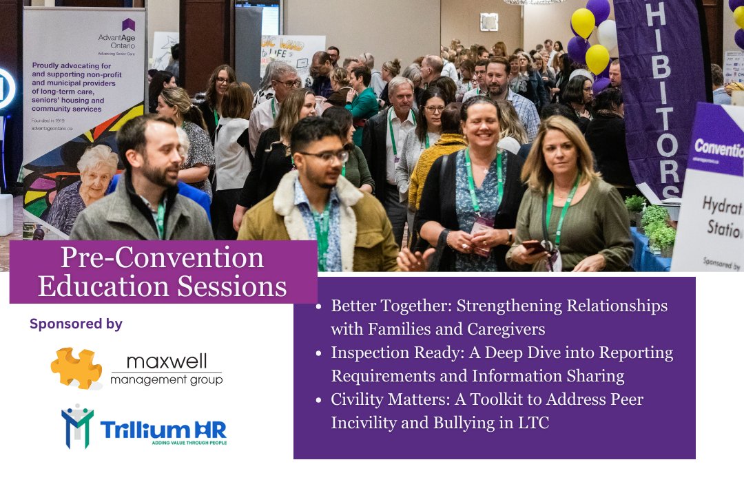 Our 2024 Convention is set to break attendance record! Don't forget to check out our optional half-day Pre-Con Education Sessions on April 18. Register now at advancingseniorcare.ca. We would also like to thank @MaxwellMgtGroup and Trillium HR for sponsoring this event.
