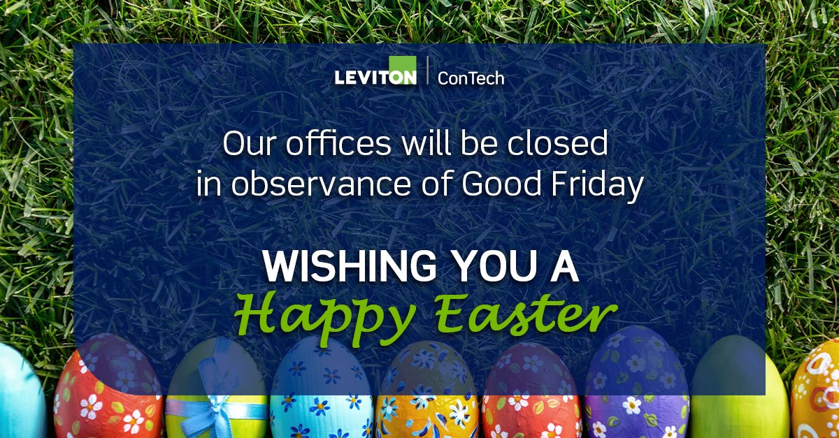 ConTechLighting's tweet image. Please note our offices will be closed on March 29th for Good Friday.
We look forward to working with you next week. Happy Easter Weekend!
#GoodFriday #HappyEaster #lighting #ConTech #Leviton