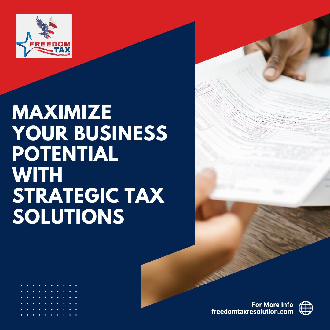 Maximize Your Business Potential with Strategic Tax Solutions. Let's Navigate the Path to Success Together! 💼🔑 #TaxStrategies #UnlockSuccess #FreedomTax #TaxRepresentation