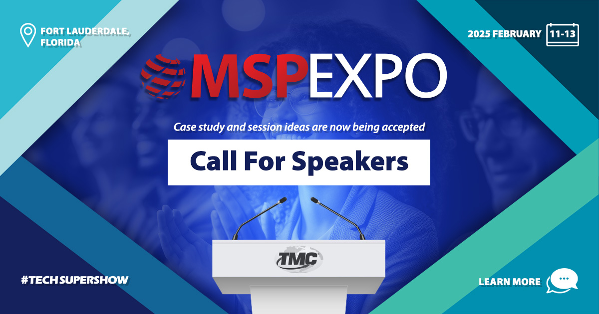 📢 Call for Speakers 2025 📢 Case study and session ideas are now being accepted for MSP Expo 2025. Apply here now: bit.ly/2K7nHE7 #TECHSUPERSHOW