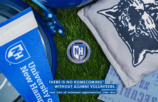 Alumni volunteers make homecoming feel like home. Put on your volunteer pin and you bring something new and something blue to the event that makes us all proud to be Wildcats.​ Sign up here: unh.me/3BzBqOX