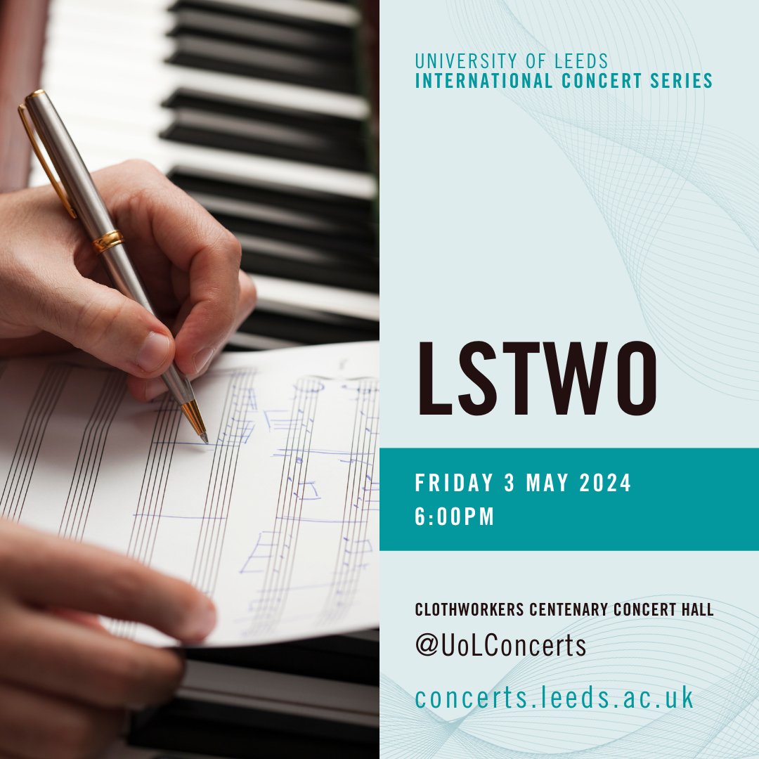 LSTWO | FRIDAY 3 MAY | 6:00PM New music ensemble, LSTwo, return to live performance with an energetic programme. Learn more & book: concerts.leeds.ac.uk #LSTwo #liveperformance #newmusic #FridayNight #musicensemble #concert @leedsunimusic @luumusicsociety @university leeds