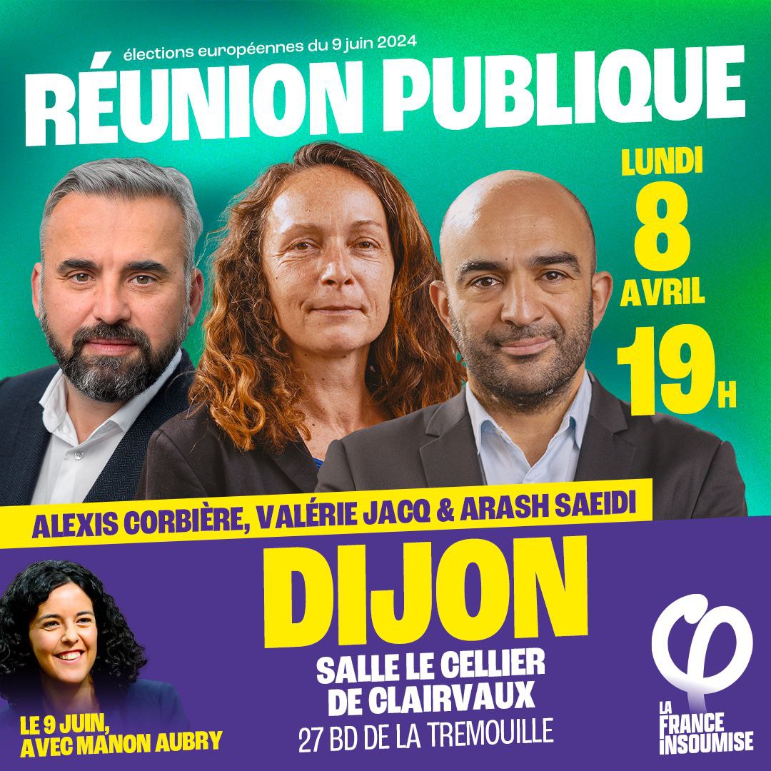 LaFI_21's tweet photo. Nous avons le plaisir de recevoir @alexiscorbiere et @arashsaeidi, pour une réunion publique avec Valérie Jacq, notre candidate sur la liste d'#UnionPopulaire pour les élections européennes.

Venez nombreux, le lundi 8 Avril 19h, salle du Cellier de Clairvaux, à #Dijon ! https://t.co/M6iiWfedis