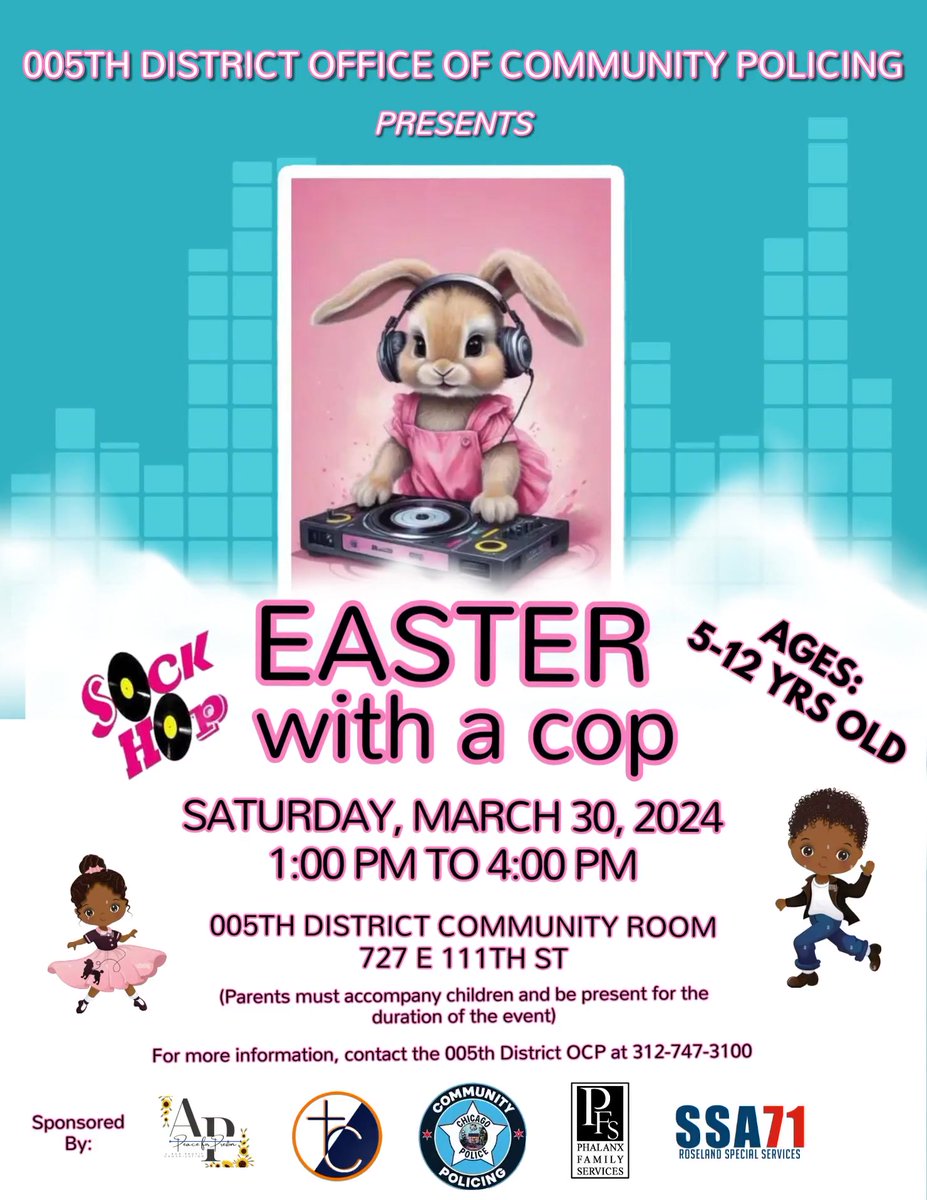 Hop on over to the 005th District for our Easter Sock Hop with a Cop, tomorrow from 1-4 pm