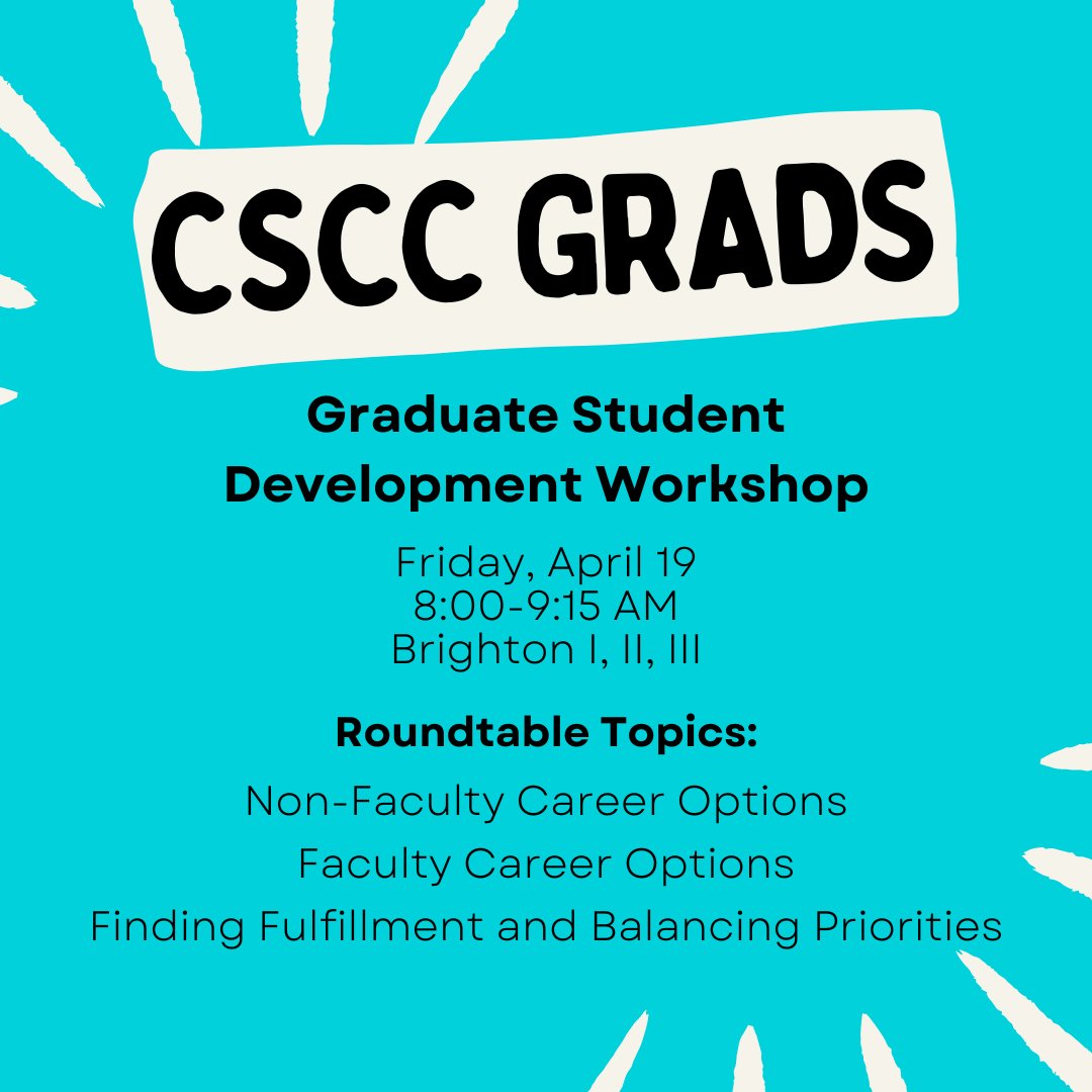 Calling all graduate students attending #CSCC2024! Join us for a morning of learning & community building. This roundtable-style workshop was collaboratively designed with graduate students & embraces the diverse commitments, career aspirations, and academic stages of students.