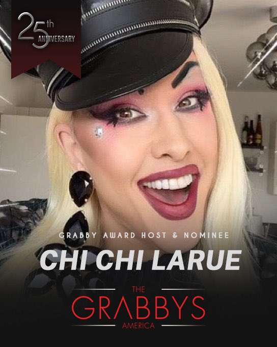 Grabby’s Host Announcement Chi Chi Larue @DJChiChiLaRue