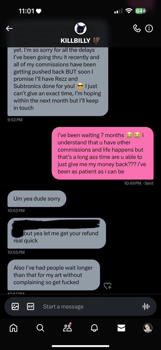 strokemylexus's tweet photo. i wasn’t going to expose who it was out of respect for the artist but being called “crazy” because i’m asking for my money back is insane

u need to work on ur customer service skills and either send me the commissions i ordered or give me my $$ back :) @LilKillBilly https://t.co/zxX1AaqHTW