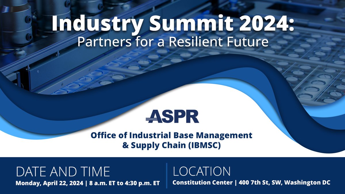 Registration is now open for Office of Industrial Base Management & Supply Chain’s free Industry Summit! Join us for this event on strengthening our nation's medical supply chains. The Summit is free, but you need to register in advance & space is limited. aspr.hhs.gov/IBMSC/Industry…