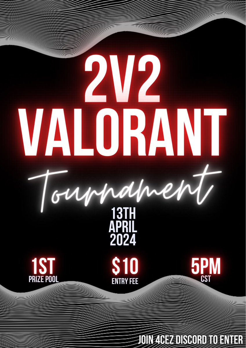 4ceZ 2v2 Valorant In-House Tournament 

•Buy In
•1st Place Prize Pool
•Map Bans
•2v2
•April 13, 2024

Must Join The Discord To Enter❤️‍🔥

discord.gg/4cezesports

#valorant #2v2tournament #inhouse #Tournament #VALORANT #esports #4cez #ValorantClips