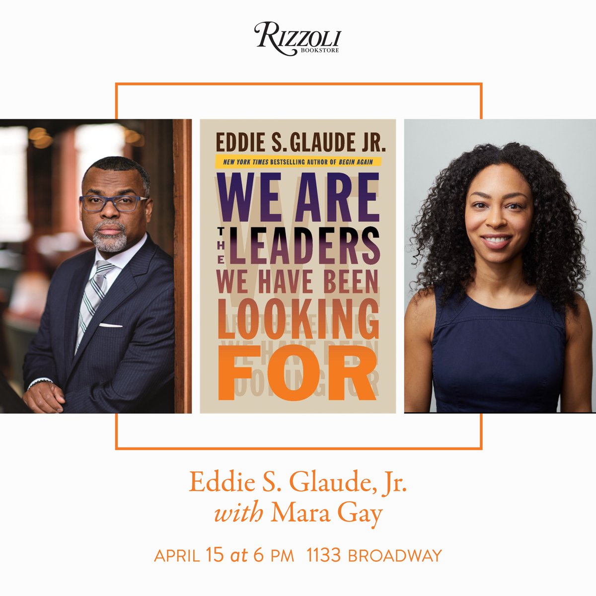 Hello, New York! Join @esglaude at @Rizzoli_Bkstore, where he’ll speak with @nytimes reporter @MaraGay about stepping up to save our democracy. Save your seat: rizzolibookstore.com/we-are-leaders…