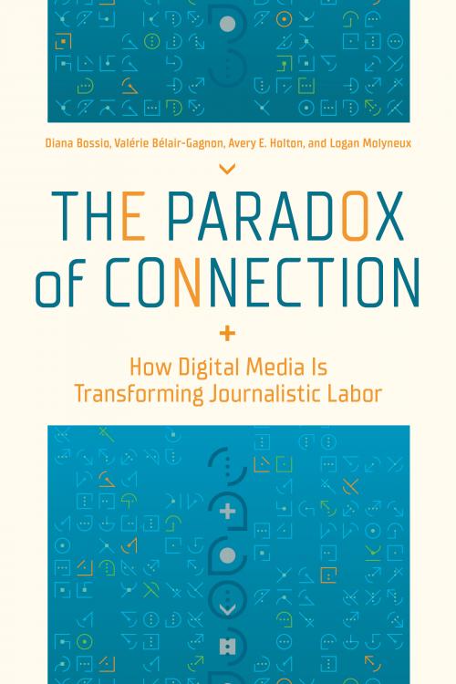 THE PARADOX OF CONNECTION examines how journalists’ practices are formed, negotiated, & maintained in dynamic social media environments. #newbook by @dianabossio @journoscholar @averyholton @loganex now available! go.illinois.edu/s24bossio