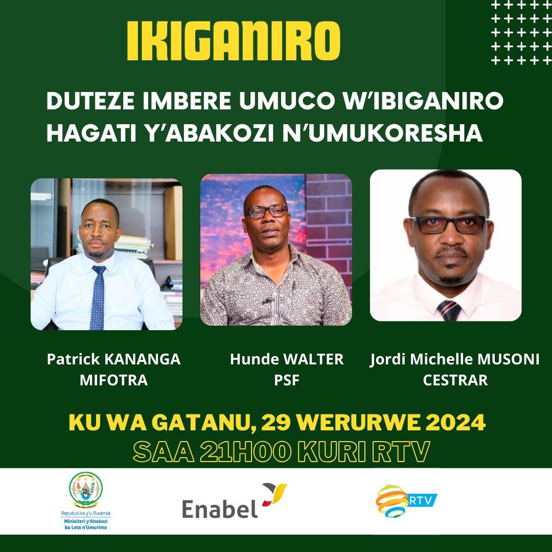 Tubararikiye gukurikira iki kiganiro kiza gutambuka kuri @RwandaTV kuri uyu wa Gatanu saa 21h00.