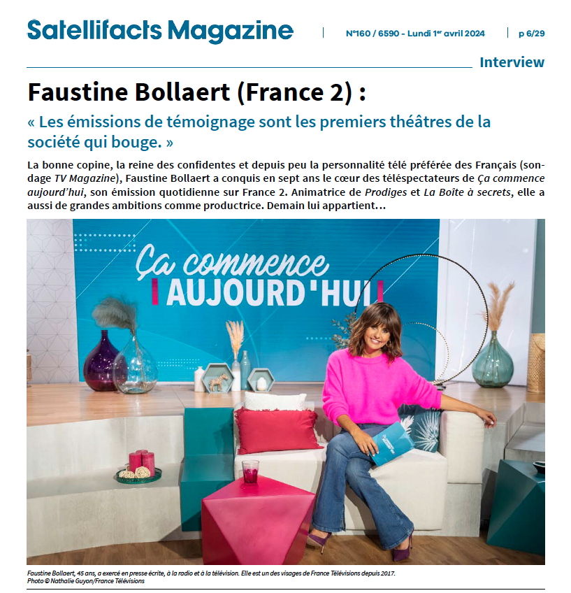 Satellifacts Magazine 01/04/24 - Faustine Bollaert @FaustineFB (France 2 @FranceTV) : « Les émissions de témoignage sont les premiers théâtres de la société qui bouge » Article réservé aux abonnés : satellifacts.com/fr/article/vie…