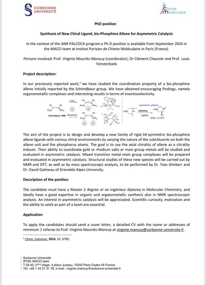 We are hiring! We have a PhD funded by the ANR. If you are interesting in studying how the axial chirality of allene can induce enantionselectivity in asymmetric catalysis, this topic may be of interest to you.