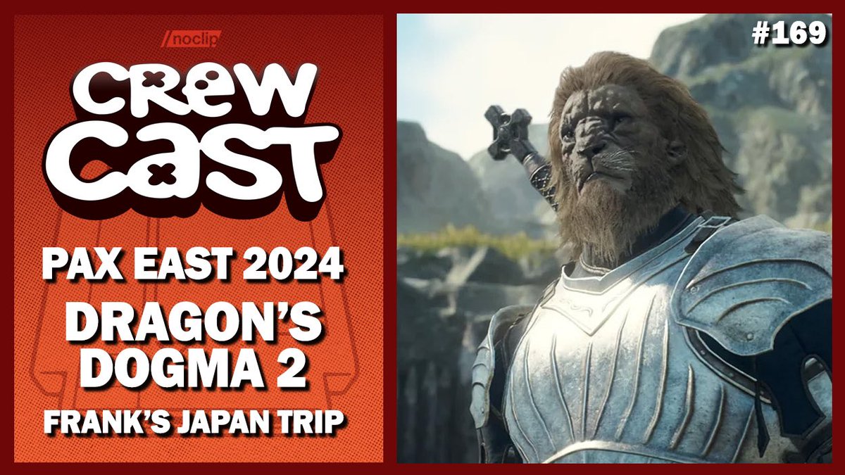 On the Crewcast, @FrankHowley returns from Japan, @Guarascia reports on PAX East, and @JeremyBJayne shares thoughts on Dragon’s Dogma 2. watch: youtu.be/UfMM-2UrDlU listen: noclippodcast.libsyn.com