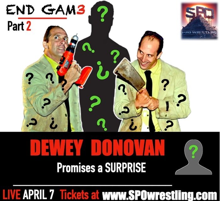 @thedeweydonovan Promises a surprise at END GAM3. Make sure to get your tickets now at 

👉 spowrestling.simpletix.com.

 *General Admission tickets are very limited, so make sure you get them in time to avoid being locked out of the building.*