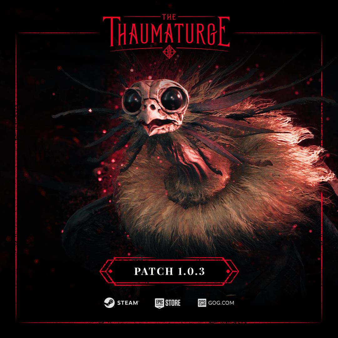 A new Patch 1.0.3 for #TheThaumaturge with various optimization improvements and fixes is out now. 

📕Full changelog here: store.steampowered.com/news/app/16843…