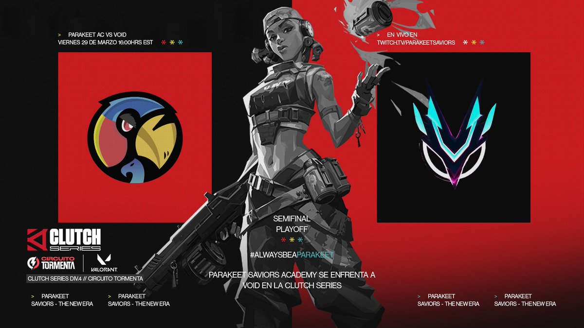 🦜Parakeetos🦜

Calentamos motores para una tarde llena de games, empezamos con los chicos de la academia.
 
semifinal de la clutch series 4°div.
<a href="/TormentaVALes/">Circuito Tormenta | VALORANT</a>

🕛16:00
📺Tv/ParakeetSaviors
🎙<a href="/alt3x_/">Alt3x</a> &amp; <a href="/Raiyer10twitch/">Raiyer10</a>
🆚️ #VOID 

🦜<a href="/rubenfn31/">Rejas</a>
🦜<a href="/Predator1530/">Predator15</a>
🦜<a href="/mallork1ngttv/">Tonio</a>