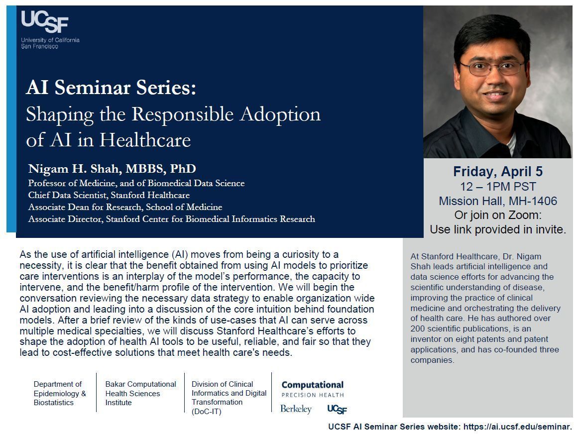 One week until @StanfordDeptMed @drnigam speaks on responsible adoption of AI in healthcare (4/5, 12PM PT). Insights on data, strategy and @StanfordHealth's take on fair use of AI. Cosponsored by #CPH @UCSF_BCHSI @CTSIatUCSF @UCSF_Epibiostat @UCSF_DOCIT. buff.ly/3Pp6WWX'