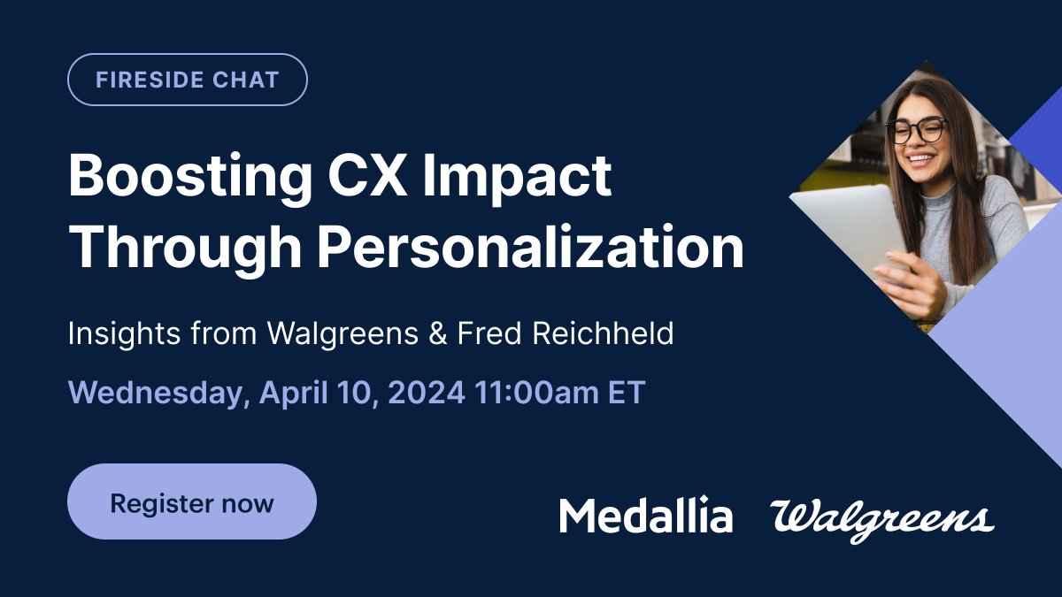 Tune in on Wednesday, April 10th to hear from Tracey Brown, EVP and President of Walgreens Retail and Chief Customer Officer at Walgreens, and Fred Reichheld, Founder of Bain & Company, on the impact of personalized experiences. bit.ly/43GknrG | #CX