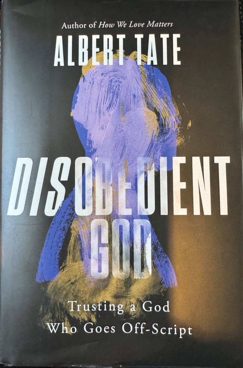 Good Friday is a good day to have finished reading DISOBEDIENT GOD: TRUSTING A GOD WHO GOES OFF-SCRIPT by @alberttate “What if your morning prayer was, ‘Lord, may I fulfill Your purpose today? May I fulfill Your dreams today? May I fulfill Your will today?’”