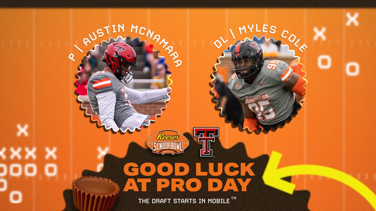 Good luck tomorrow at @Big12Conference #ProDay to our Senior Bowl alumni @TexasTechFB P @aust_31 and DL @mdoc55 #Big12FB #WreckEm #TheDraftStartsInMOBILE™️