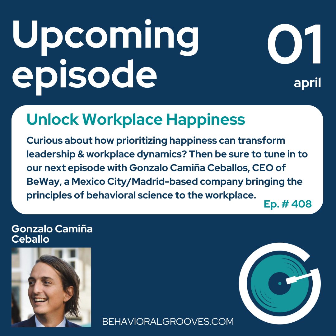 How can prioritizing happiness transform leadership &amp; workplace dynamics?🤔Tune in to Ep. #408 with <a href="/GonzaloCamina/">Gonzalo</a>, CEO of BeWay, a Mexico City/Madrid-based company bringing principles of behavioral science to the workplace
▶️behavioralgrooves.com

#upcomingepisode #leadership