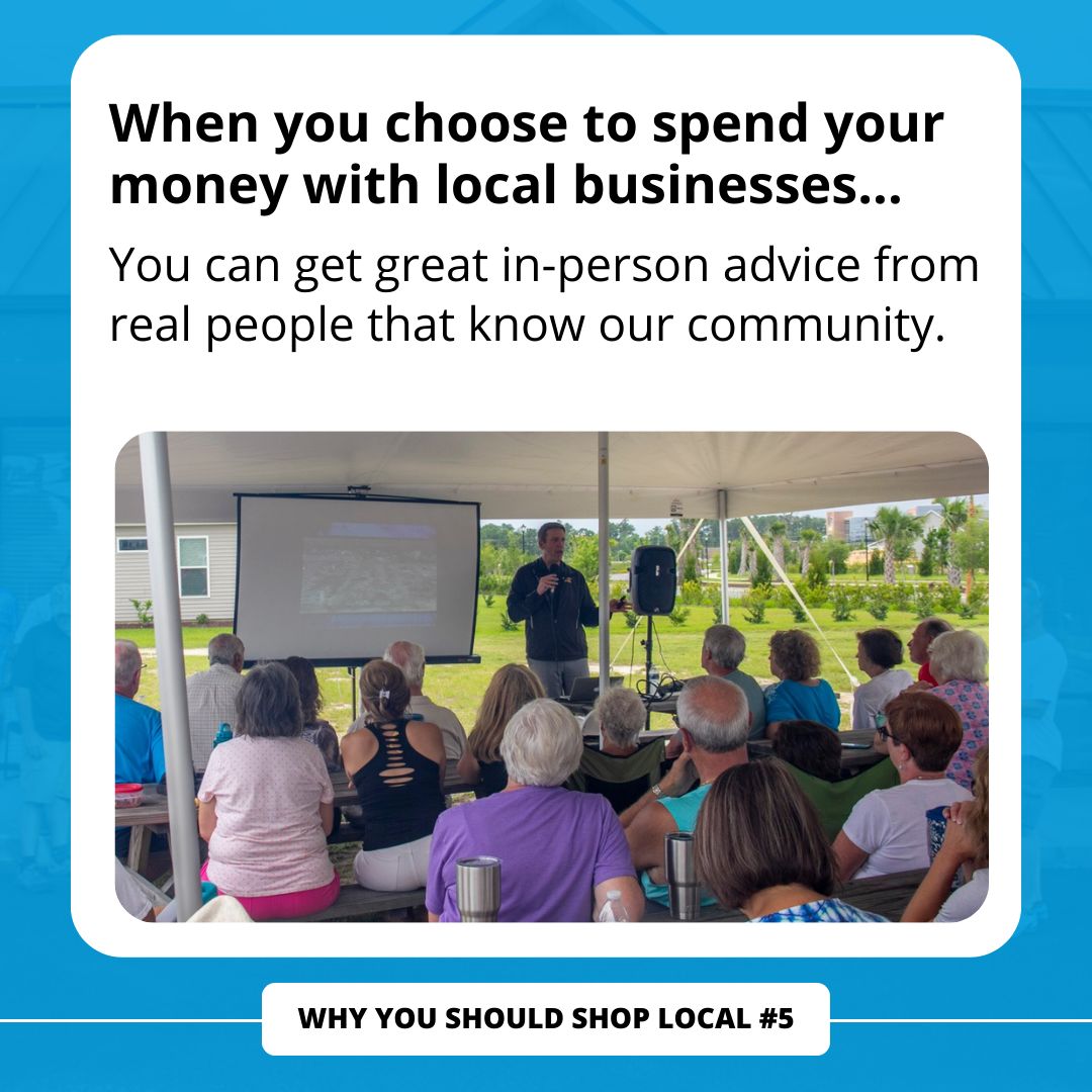 When you choose to spend your money with local businesses... You can get great in-person advice from real people that know our community. #LittleRiverSC #NorthMyrtleBeachSC #CalabashNC #LongsSC #ShallotteNC #MyrtleBeachBusiness #GrandStrand