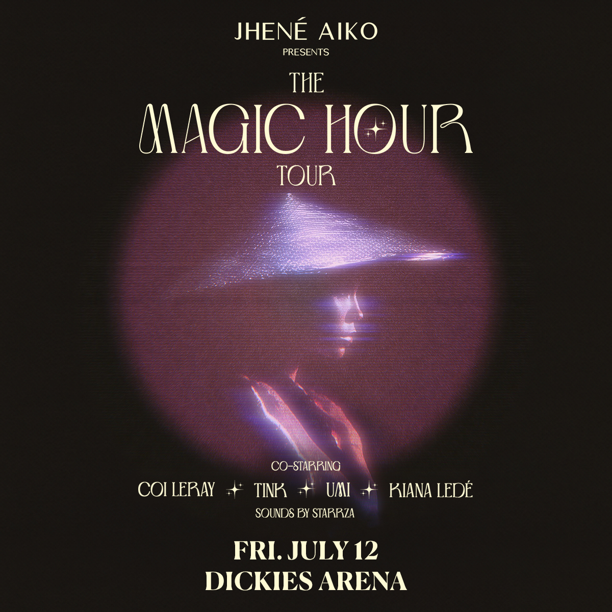 The Magic Hour Tour ✨️ is on its way to Fort Worth! Come vibe with @JHENEAIKO at Dickies Arena on Friday, July 12th with co-starring COI LERAY, TINK, UMI, KIANA LEDE. Tickets on sale now! ⁠ 🎟️: ticketmaster.com/event/0C006074…