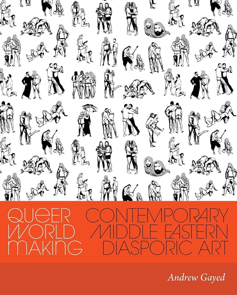 4/10: @AndrewGaye82146 launches 'Queer World Making' on Middle Eastern diasporic art @UWAPress with @csgsnyu 📆 4.10.24 | 6 PM | 20 Cooper Sq 👉 Queer World Making: Contemporary Middle Eastern Diasporic Art 🎤Andrew Gayed, Jamil Hellu 🔗 buff.ly/3wUcrqt