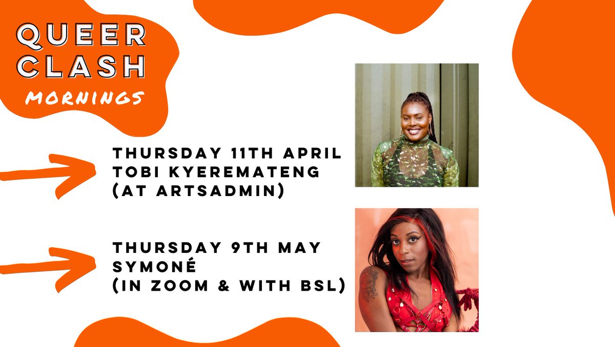 2 more QueerClashMornings to go this series, are you signed up yet?!⁠ It's super easy and FREE! 🗓 Thurs 11th April ⁠🏡 @artsadmin⁠ ⏰ 11am - 1pm ⁠➡️ TOBI KYEREMATENG 🗓 Thurs 9th May ⁠ 🏡 DIGITAL (on Zoom)⁠ ⏰ 11am- 1pm (This session will be BSL interpreted)⁠ ➡️ SYMONÉ