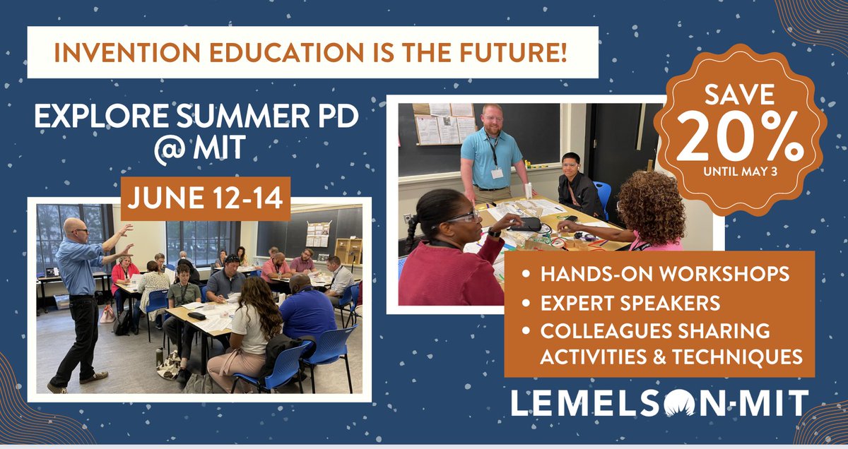 Experience the power and promise of Invention Education. Register for our professional development workshop before May 3 and save 20% on registration. Learn More: lemelson.mit.edu/PD2024
