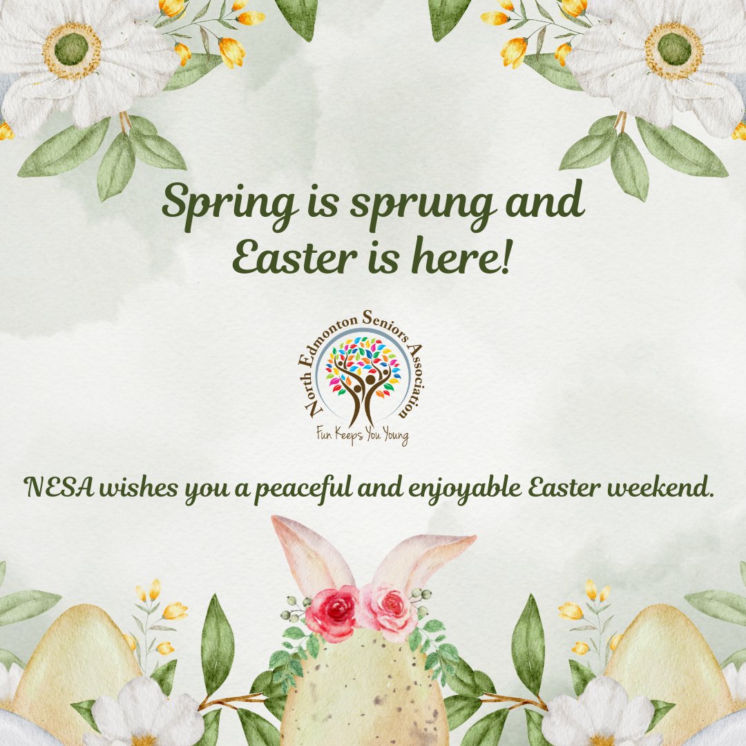 The North Edmonton Seniors Association wishes you and your family a peaceful, warm, and relaxing Easter weekend! Just a reminder, we are closed Friday, March 29-Monday, April 1, 2024. We will resume regular office hours on Tuesday, April 2, 2024 at 9:00am. Happy Easter!