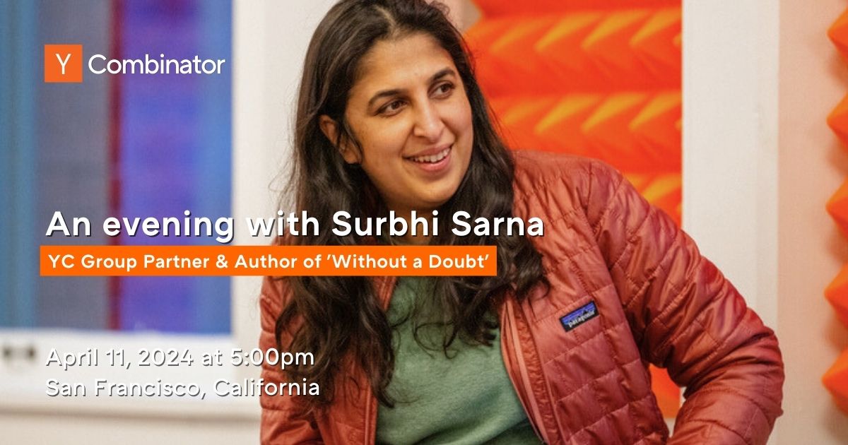 We're bringing together founders who are in the early stages of building a biotech or healthcare company on April 11th!

Join us for a Q&A with @SurbhiSarnaSF, a Group Partner at YC and the founder of nVision Medical, and meet other like-minded founders.

events.ycombinator.com/withoutadoubt