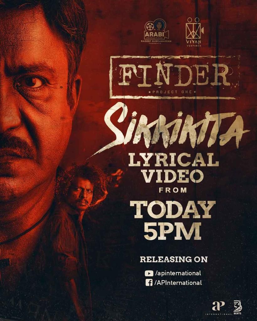 The second single lyrical Video from #Finder Movie out Today 5Pm. #Finder 🎞️ 
🎥 coming 🏃 this April❤️🔥 cinemas 🍿🍿 near you.

@DirVr @arbrds
@suryaprasadh @dharani.17
@actres

#FinderTamilMovie  
#sikkitta #ArabiProductions
#VinothRajendran @GopinathShanka4