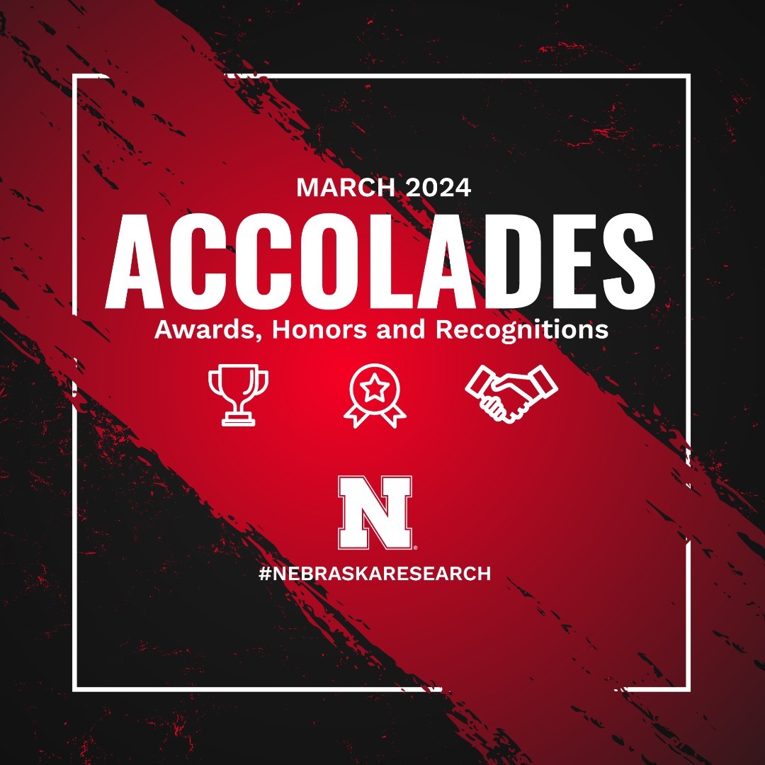 🏆 Check out the March 2024 Accolades! Honors & awards are compiled from nominations, ORED's external recognition & awards coordinator, the Achievements column published by University Communication & Marketing, and college, center & departmental websites. go.unl.edu/rs5u