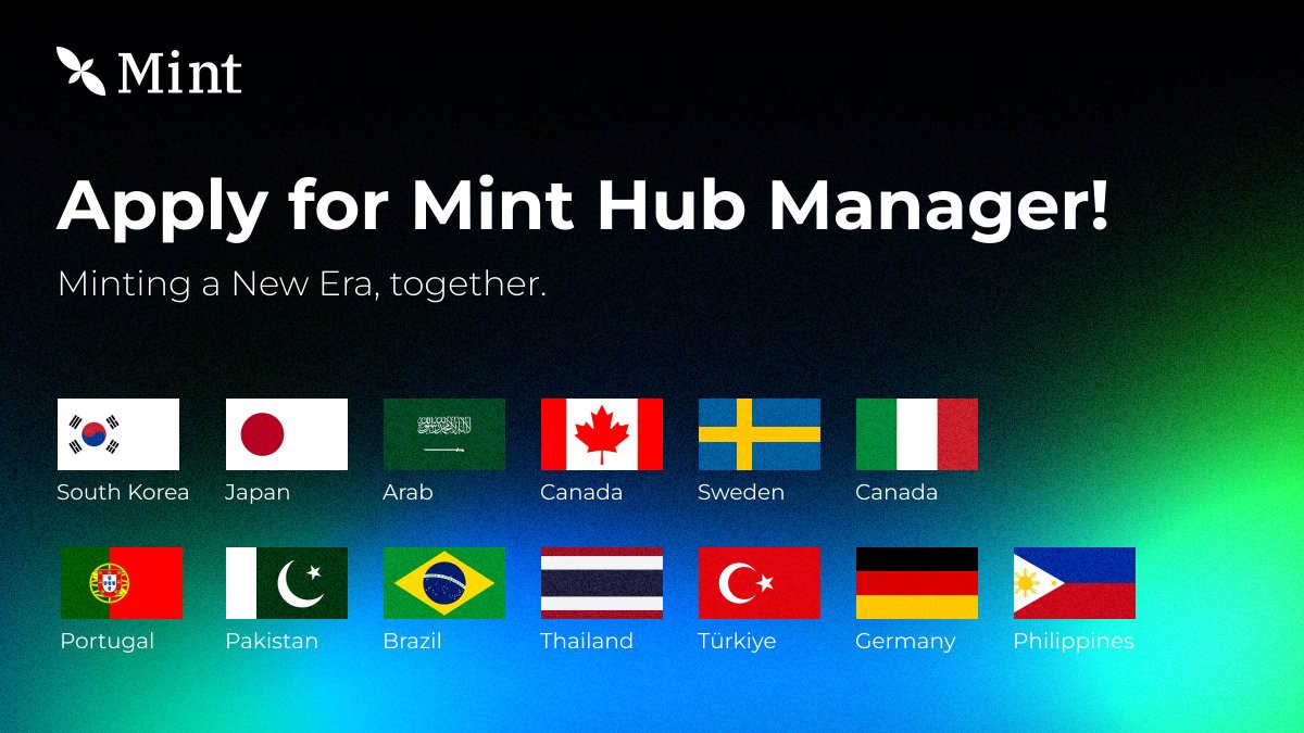 🌍 Join Us as a Mint Hub Manager! 🌍🍀

🚀 Exciting opportunities await as we expand our global reach and seek dynamic individuals to helm Mint Hubs across diverse regions:

South Korea, Japan, Arab, Canada, Sweden, Italy, Portugal, Pakistan, Brazil, Thailand, Türkiye, Germany,