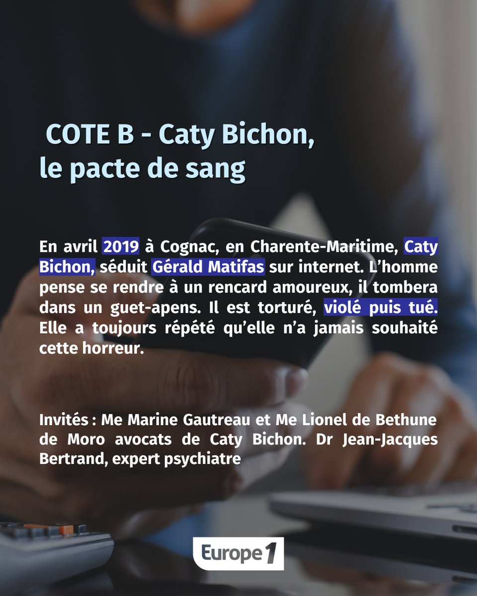 👉COTE B - Caty Bichon, le pacte de sang 📍6h #podcast 📍14h @europe1 Invités : Me Marine Gautreau et Me Lionel de Bethune de Moro avocats de Caty Bichon. Dr Jean-Jacques Bertrand, expert psychiatre @hondelatte #hondelatteraconte