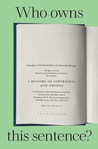 Want to know what's in? Bookmark this page for #newbooks every month. A few more days in March...then hello April! #BookFeatured: 'Who Owns This Sentence?: A History Of Copyrights And Wrongs' by David Bellos | @wwnorton buff.ly/3wBuBgp #librarylife #oldestNYClibrary