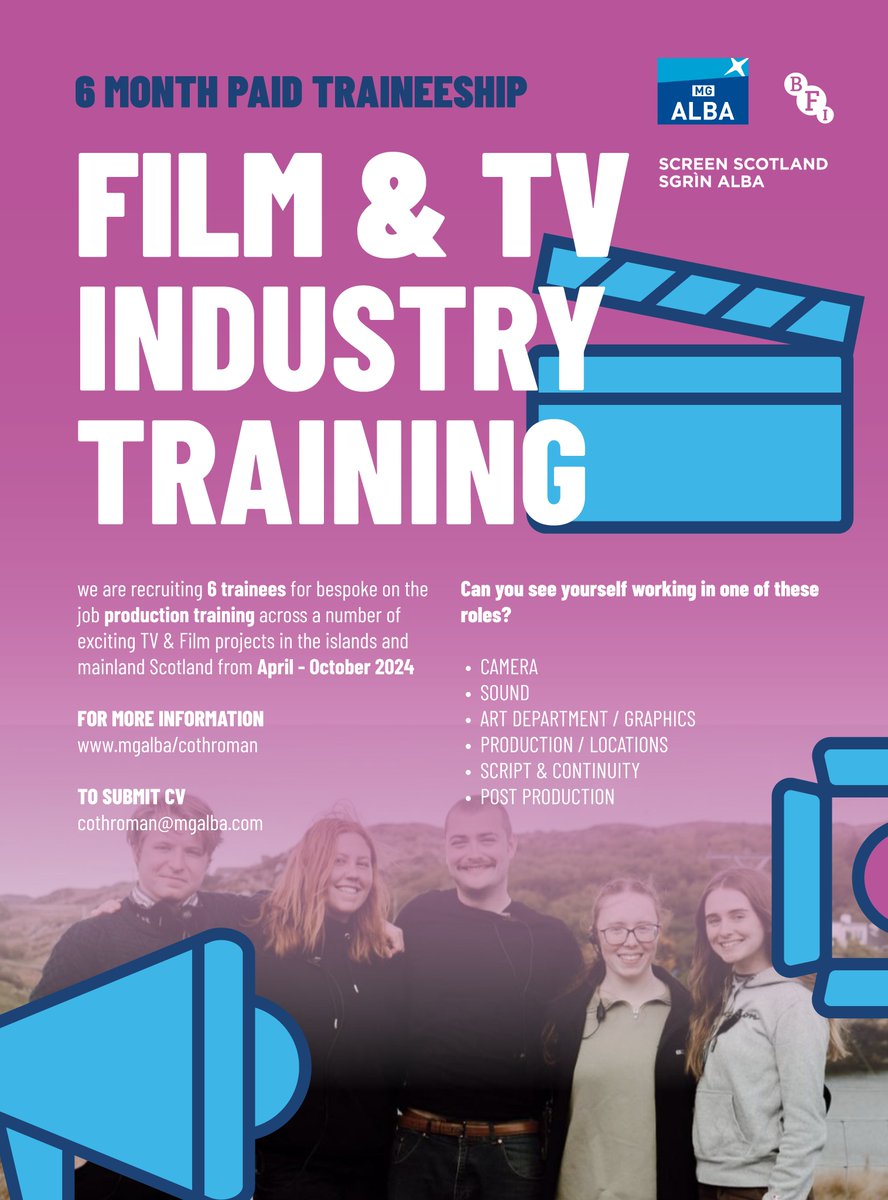 Trèanadh pàighte 6 mìosan! 6 month paid traineeship! 📢 MG ALBA in partnership with @screenscots and the @BFI are offering the following to successful candidates Ceann-latha | Deadline: 08.04.24 Tuilleadh fios | More info: mgalba.com/work-opportuni…