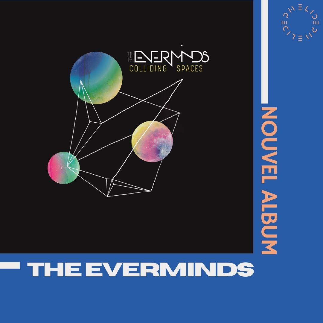 The Everminds dévoilent 'Colliding Spaces', un album rock aux inspirations diverses et variées. Au menu ; des compositions émouvantes, organiques, ponctuées de silences et de montées héroïques... En bref, un rock musical comme on aime !