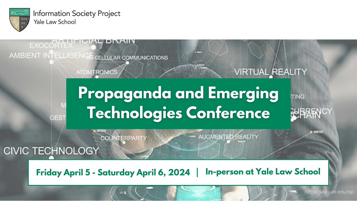 📢 Join us next week in New Haven for the Propaganda and Emerging Technologies conference! 📅 April 5 - 6, 2024 ✏️ Agenda + registration: law.yale.edu/isp/events/pro…