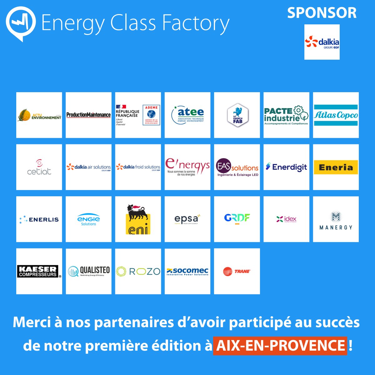 🌟 Merci à tous les participants de la journée Aix de Energy Class Factory !

💼 Merci à notre sponsor Dalkia ! 

🤝 Merci à tous les participants d'avoir partagé leurs expériences, leurs défis et leurs succès dans ce domaine de l'industrie.

#EnergyClassFactory #Remerciements