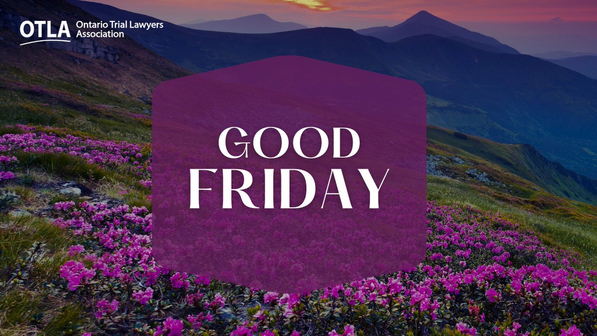 Reminder - the OTLA office is closed today for Good Friday.