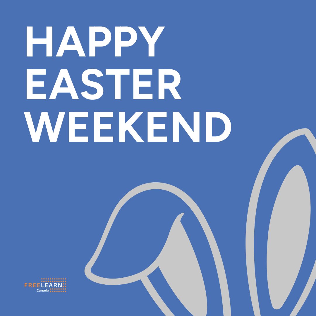 FreeLearnCanada's tweet image. Wishing you a special Easter weekend filled with family and joy! 🐰