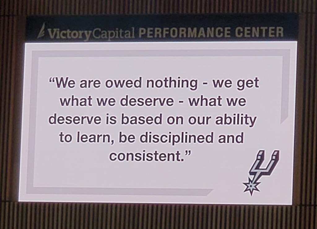 This mantra has been on the video screens inside the Spurs' practice gym for the past few weeks.