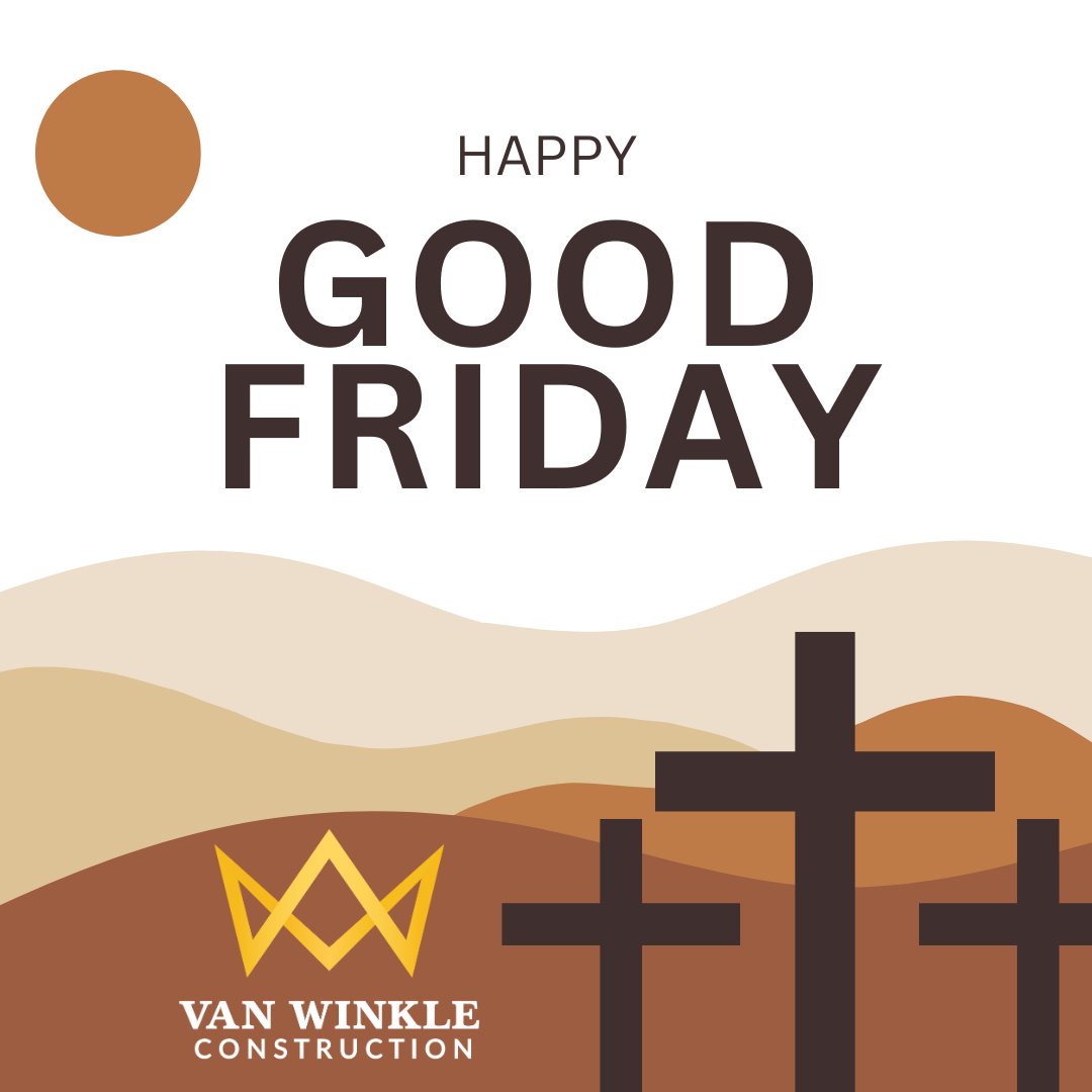 Van_WinkleCo's tweet photo. Have a Good Friday from all of us at Van Winkle Construction! He is risen indeed! https://t.co/bDSDINeNwT