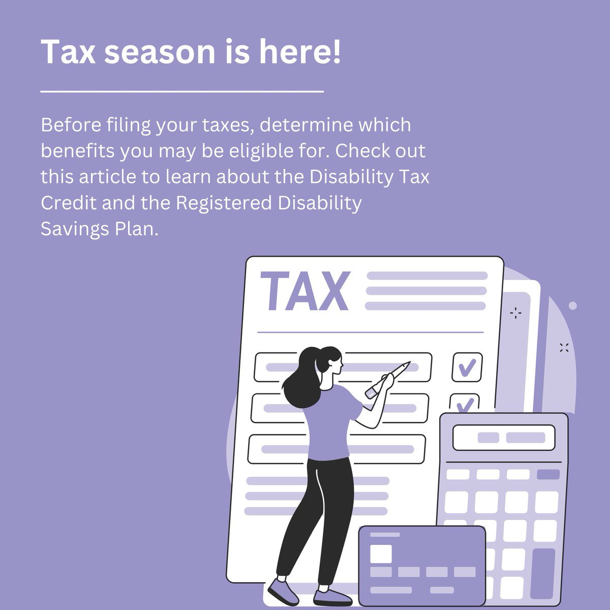 #TaxSeason is here! Before filing your taxes, determine which benefits you may be eligible for. Check out our blog to learn about the Disability Tax Credit and the Registered Disability Savings Plan. Read our blog at: ow.ly/4mEi50R1MB4 #PHCommunity #PH